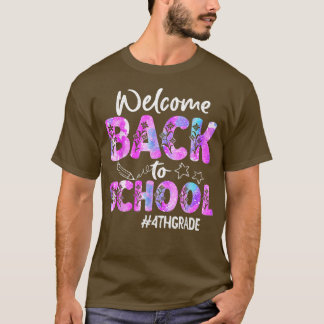 Welcome Back To School 4th Grade Back To School  T-Shirt