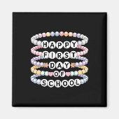 Welcome Back To School Bracelets First Day Of Scho Magnet (Vorne)