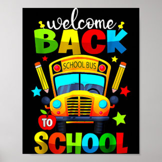 Welcome Back to School Bus 1st Day of School Poster