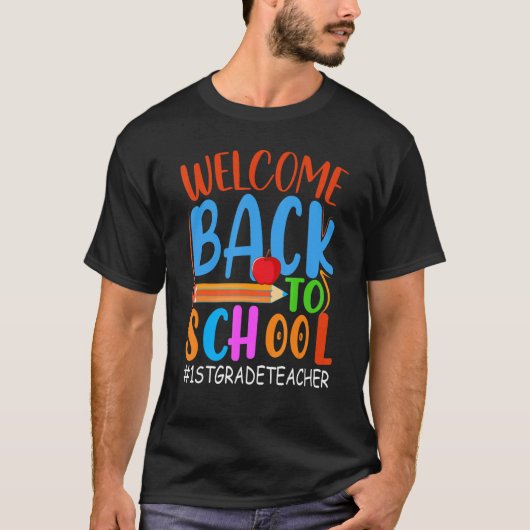 Welcome Back To School  Pencil Apple  1st Grade Te T-Shirt (Vorderseite)
