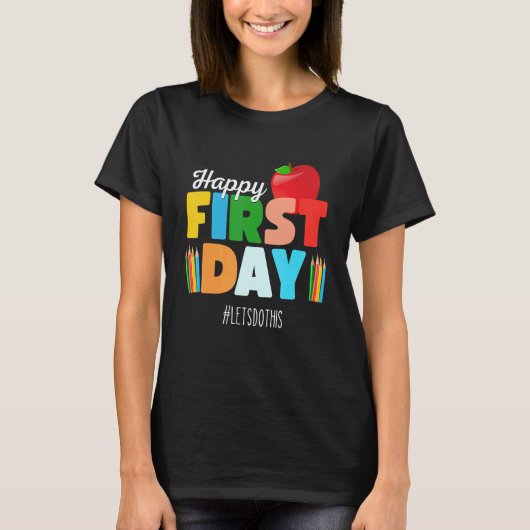 Welcome Back To School Rainbow   Happy First Day S T-Shirt (Vorderseite)
