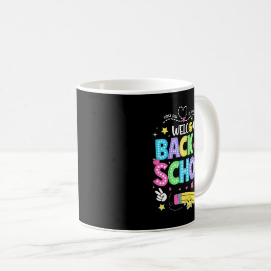 Welcome Back To School Shirts First Day Of School Kaffeetasse (VorderseiteRechts)