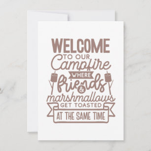 Welcome Campfire Friends Marshmallows Camping Ankündigung