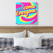 Welcome Everyone  Leinwanddruck (Insitu (Schlafzimmer))