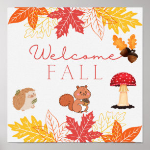 Welcome Fall Cute Forest Animals and Leaves  Poster