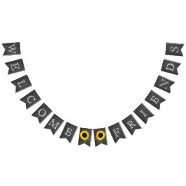 Welcome Friends Chalkboard Look mit Sonnenblumen Wimpelkette