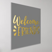 Welcome Friends Gold Foil Foliendrucke (Ablage )