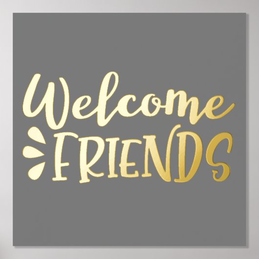 Welcome Friends Gold Foil Foliendrucke (Vorderseite)