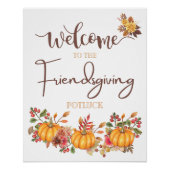 Welcome Friendsgiving Potluck Autumn Celebration Poster (Vorderseite)