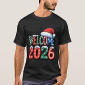 Welcome Happy New Year 2026 New Years Eve Party Su T-Shirt (Vorderseite)