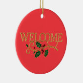 Welcome holly christmas keramik ornament (Rechts)