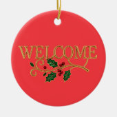 Welcome holly christmas keramik ornament (Vorne)