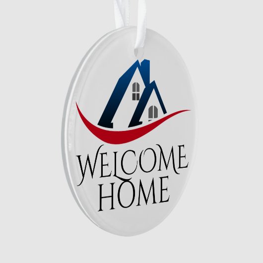 Welcome Home Ornament (Vorderseite)