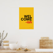 WELCOME-ISH – Funny Entryway Wall Art Poster (Küche)
