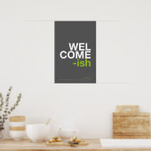WELCOME-ISH – Funny Entryway Wall Art Poster (Küche)