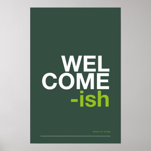 WELCOME-ISH – Funny Entryway Wall Art Poster (Vorne)