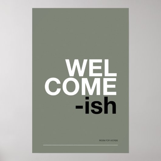 WELCOME-ISH – Funny Entryway Wall Art Poster (Vorne)