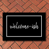 "Welcome-ish" Funny Introvert Antisocial Doormat Fußmatte