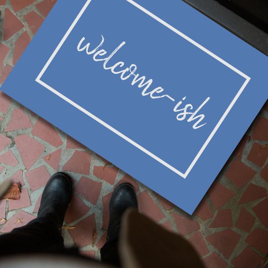 "Welcome-ish" Funny Introvertiert Antisocial Door Fußmatte