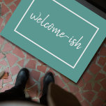 "Welcome-ish" Funny Introvertiert Antisocial Door  Fußmatte<br><div class="desc">Es ist lustig,  weil es wahr ist. Du bist willkommen. Diese humorvolle Türmatte ist für Introvertierte,  sozial und sozial Unbehagliche,  die Gäste mit ein wenig Zögern und vielleicht sogar etwas Angst empfangen. Einfache,  elegante Schrift-Typografie auf einem grün-grünen Hintergrund. Unerwartet,  sonderbar und nur ein wenig sarkastisch.</div>