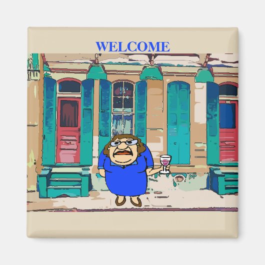 Welcome Lady on Desire St Magnet (Vorne)