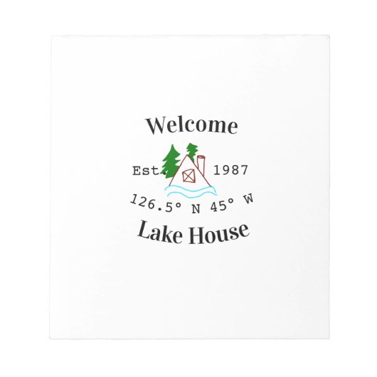 Welcome lake house corrdinated est. Year mountain  Notizblock (Vorderseite)