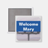 Welcome Mary-Magnet Magnet (Vorderseite/Rückseite)