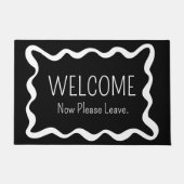 Welcome Now Please Leave Funny Introvert Fußmatte (Vorderseite)