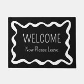 Welcome Now Please Leave Funny Introvert Fußmatte (Vorderseite)