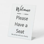 Welcome Please Have a Seat White and Black Sockelschild (Vorderseite)