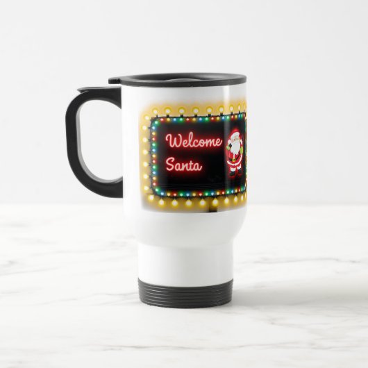 Welcome Santa Bright Weihnachtsbeleuchtung Billboa Reisebecher (Links)