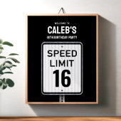 Welcome sign 16th Birthday Speed Limit  Poster