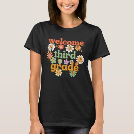 WELCOME THIRD GRADE  BACK TO SCHOOL FIRST DAY  T-Shirt (Vorderseite)