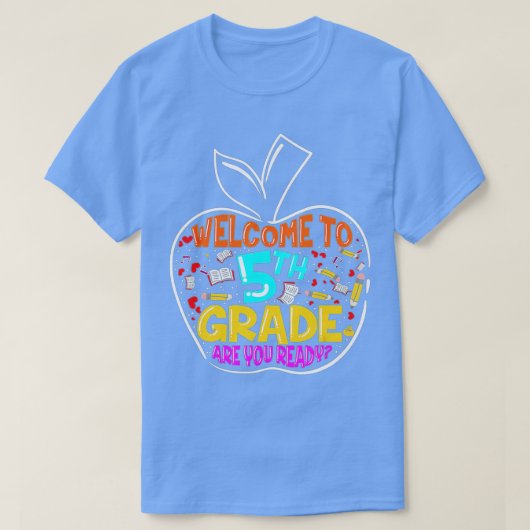 Welcome to 5th Grade Back To School Teacher and St T-Shirt (Design vorne)