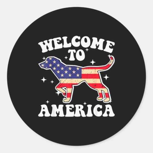 Welcome To America Patriotic Dog New American Citi Runder Aufkleber (Vorderseite)