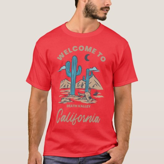 Welcome to California Cactus Mountains Death Valle T-Shirt (Vorderseite)
