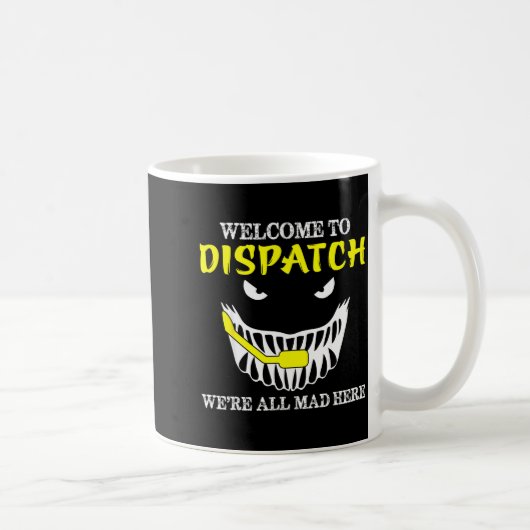 Welcome To Dispatch Funny 911 Dispatch Halloween S Kaffeetasse (Rechts)