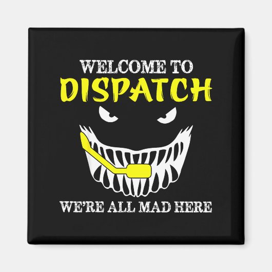 Welcome To Dispatch Funny 911 Dispatch Halloween S Magnet (Vorne)