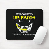 Welcome To Dispatch Funny 911 Dispatch Halloween S Mousepad (Mit Mouse)