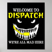 Welcome To Dispatch Funny 911 Dispatch Halloween S Poster (Vorne)