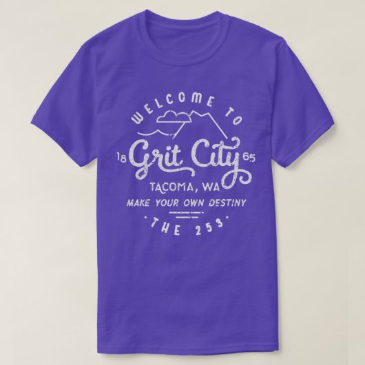 Welcome to Grit City Tacoma Washington T-Shirt (Design vorne)