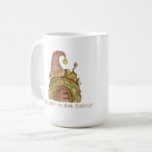 Welcome to Our Castle with a Gnome Home on a  Kaffeetasse (Vorderseite Links)