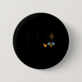 Welcome To Our Hive  Button (Vorderseite)