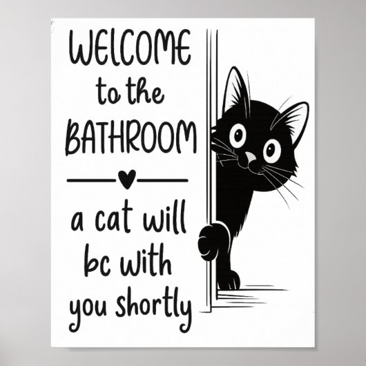 Welcome To The Bathroom Cat Companion Poster (Vorne)