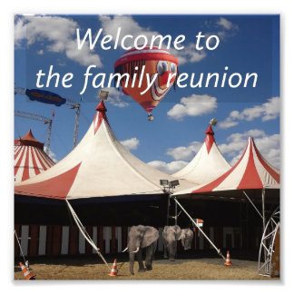 Welcome To The Family Reunion Fotodruck