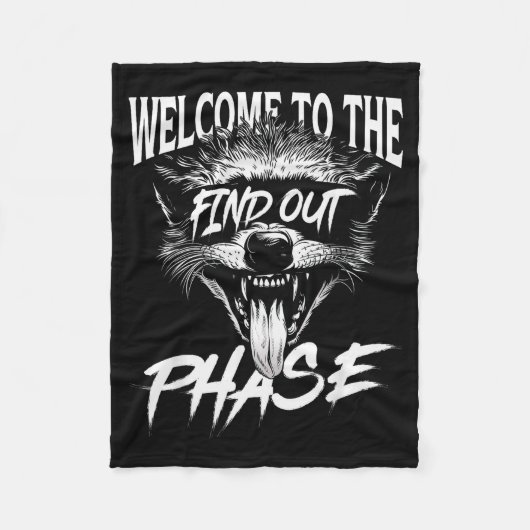 Welcome To The Find Out Phase Funny Nge Quote Fleecedecke (Vorderseite)