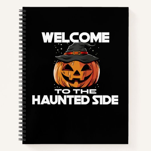 Welcome To The Haunted Side Notebook Notizblock (Vorderseite)