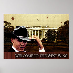 Welcome to the West wing Poster