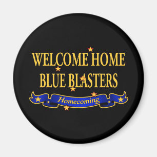 Welcome Zuhause Blue Blasters Magnet