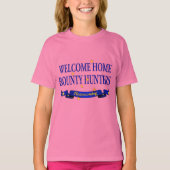 Welcome Zuhause Bounty Junters T-Shirt (Vorderseite)